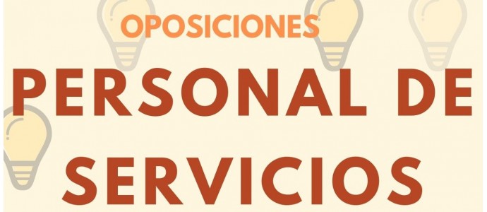 FINALIZADO - Preparación Oposiciones Personal de Servicios 1º Edicion