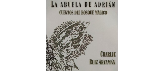 Presentación del libro "La abuela de Adrián. Cuentos del Bosque Mágico"